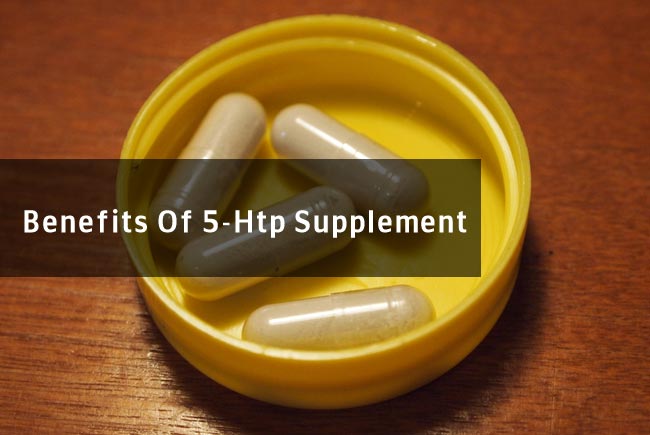 What Are The Various Benefits Of 5-Htp Supplement