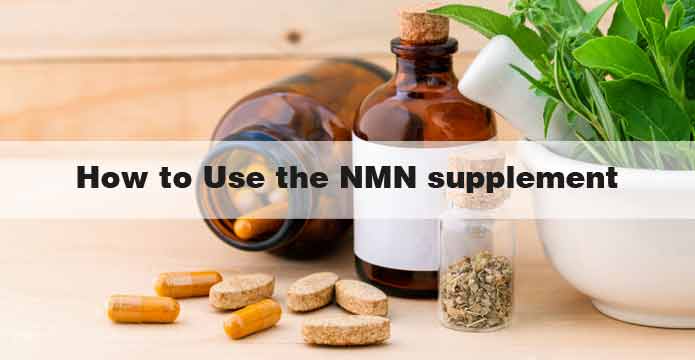 How to use the NMN supplement